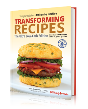 Transforming Recipes Cookbook Ultra Low-Carb Edition