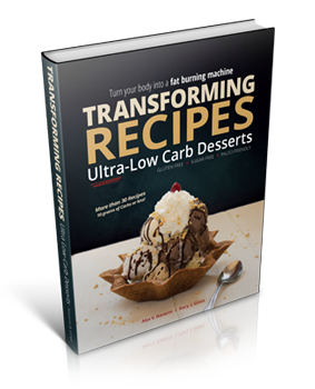 Transforming Recipes: Ultra-Low Carb Desserts Cookbook